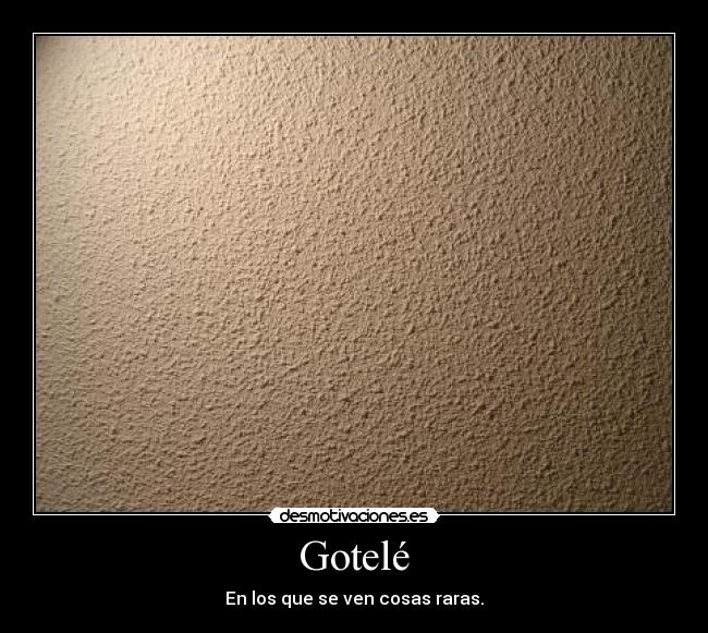 Gotelé -