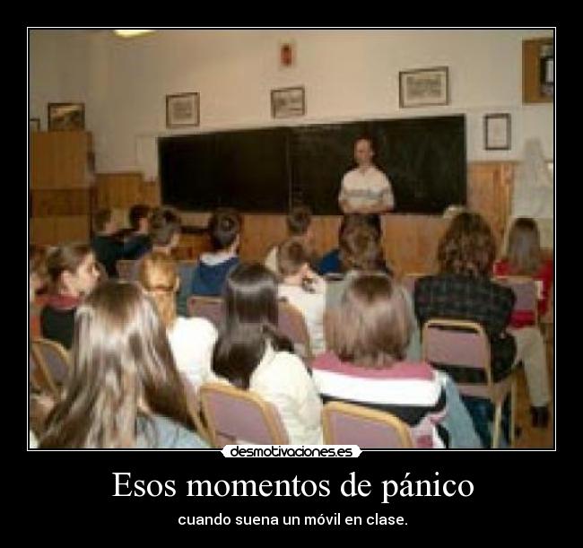 Esos momentos de pánico - 