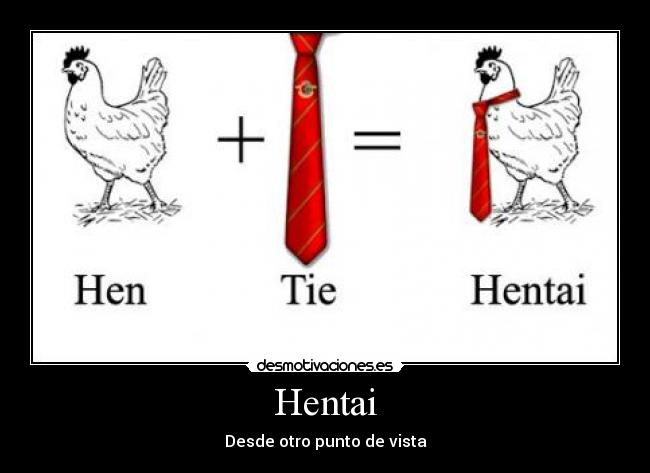 carteles hen tai hentai desmotivaciones