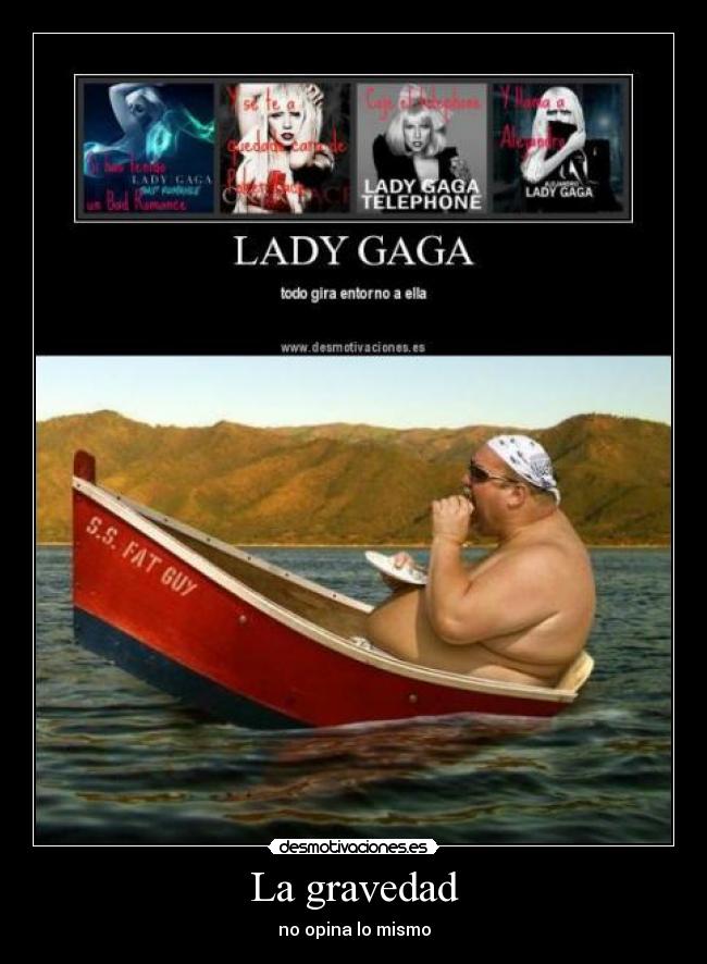 La gravedad - no opina lo mismo