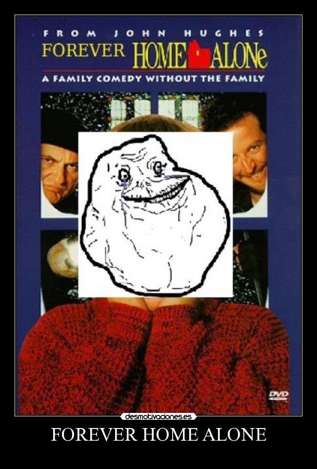 FOREVER HOME ALONE -