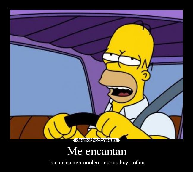 Me encantan - las calles peatonales... nunca hay trafico