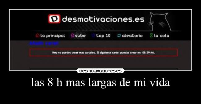 las 8 h mas largas de mi vida -
