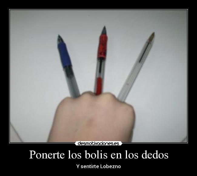carteles boligrafos desmotivaciones