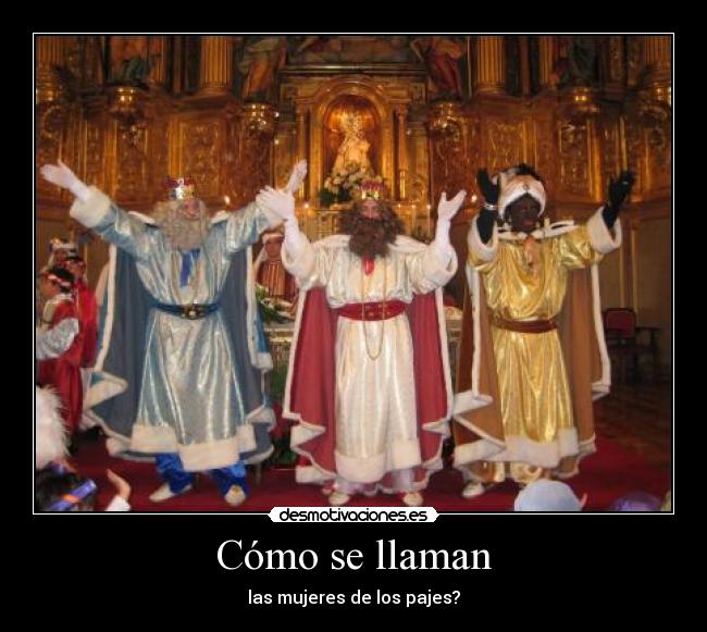 Cómo se llaman - las mujeres de los pajes?