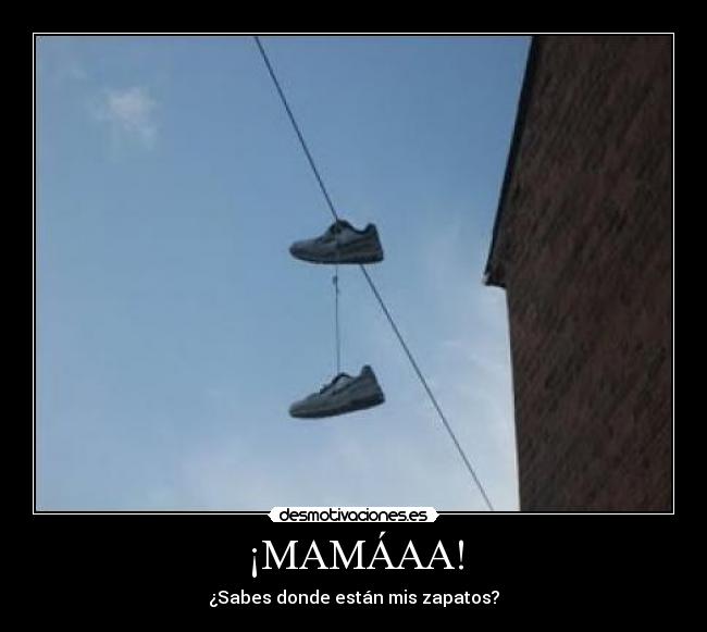 ¡MAMÁAA! -