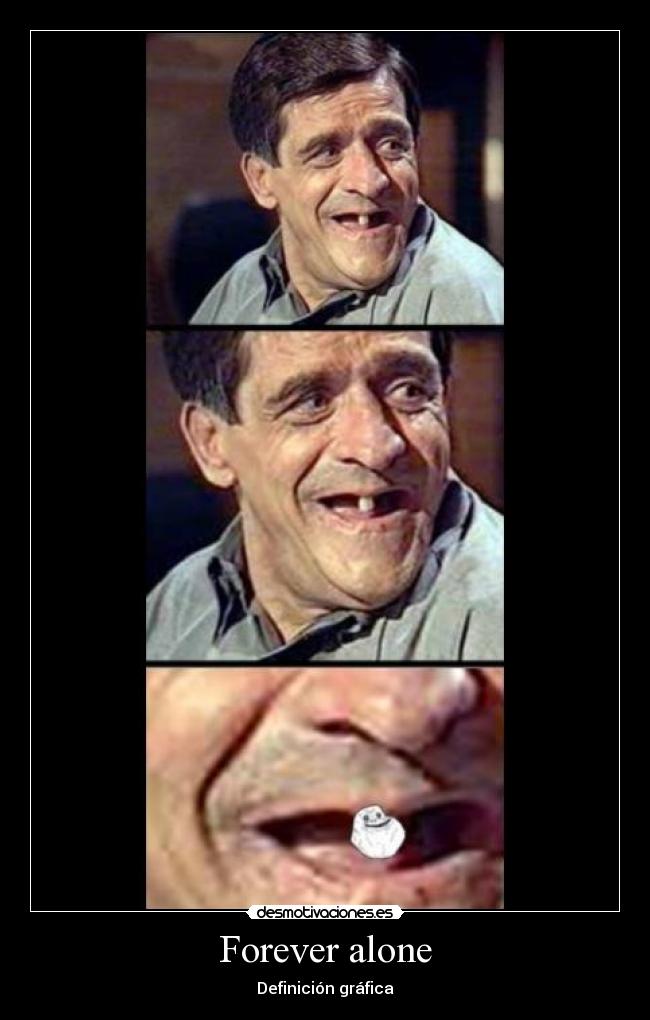 Forever alone - Definición gráfica