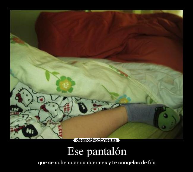 Ese pantalón -