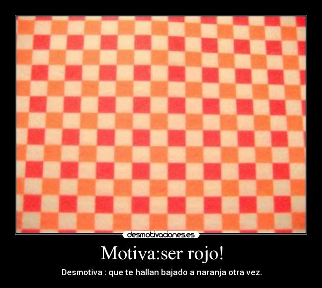 Motiva:ser rojo! - 