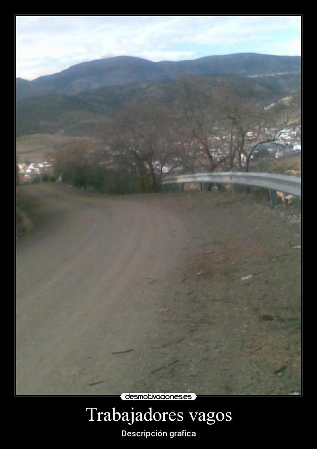 Trabajadores vagos - Descripción grafica