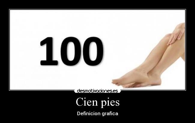 Cien pies - Definicion grafica
