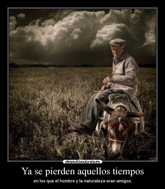 Ya se pierden aquellos tiempos -