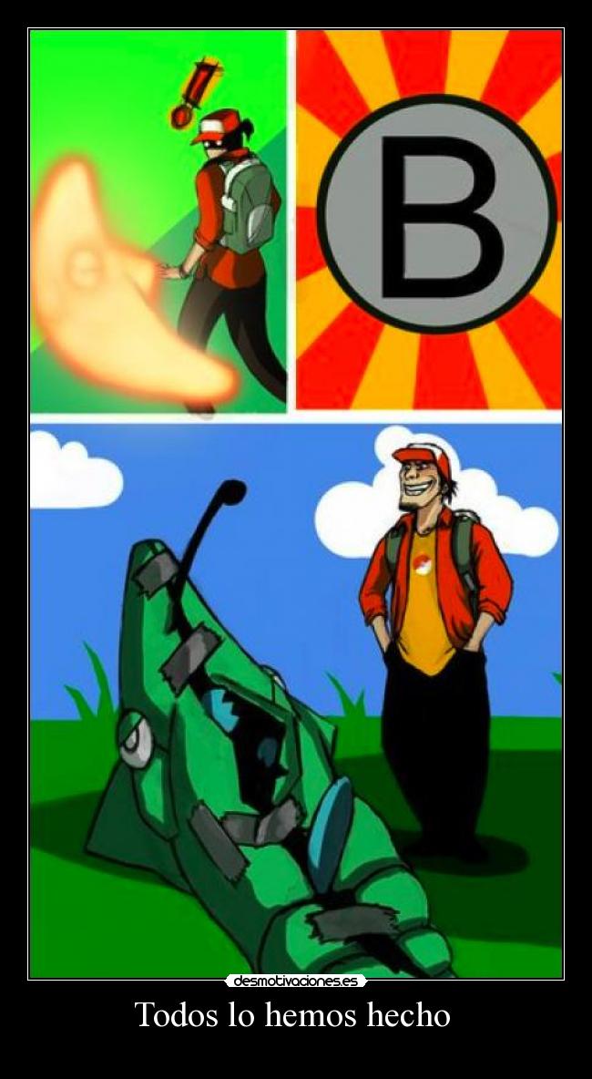 Todos lo hemos hecho  - 