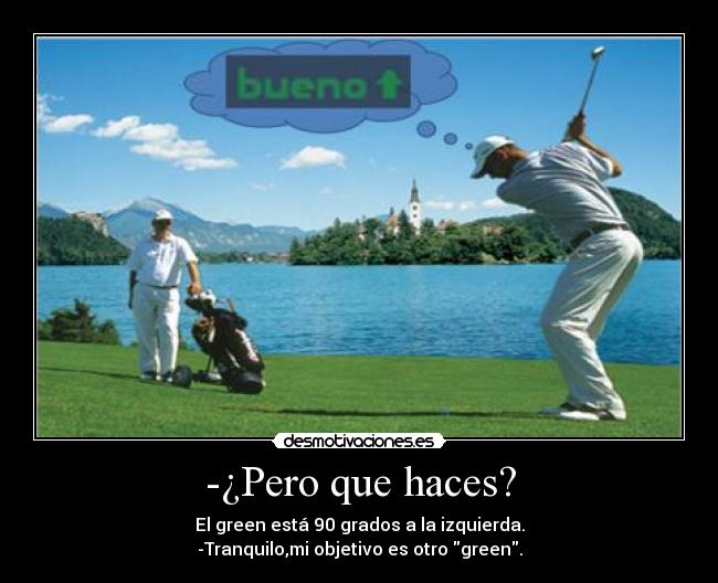 -¿Pero que haces? -