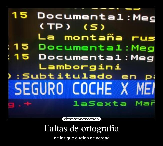 Faltas de ortografia - de las que duelen de verdad