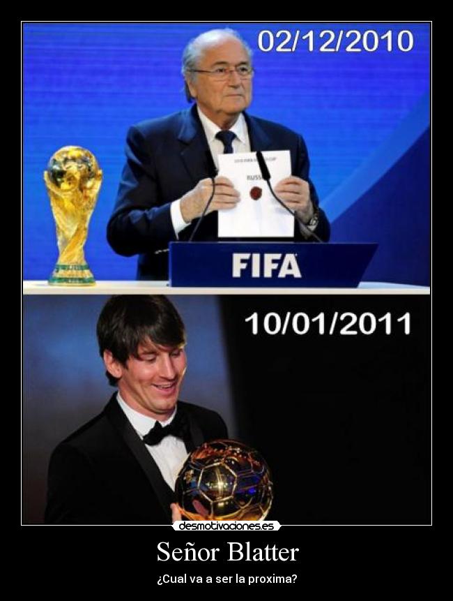 Señor Blatter -