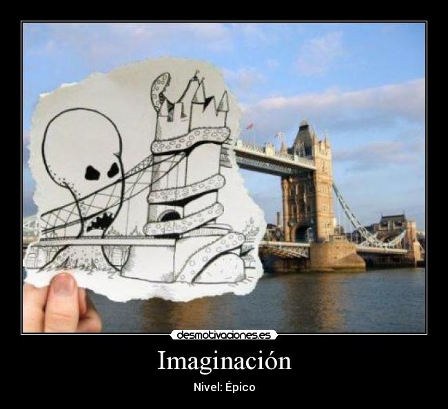 Imaginación - Nivel: Épico