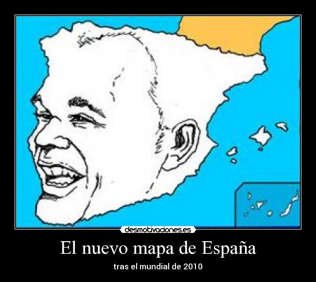El nuevo mapa de España - tras el mundial de 2010