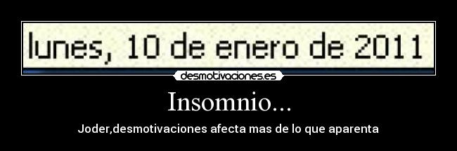 Insomnio... -