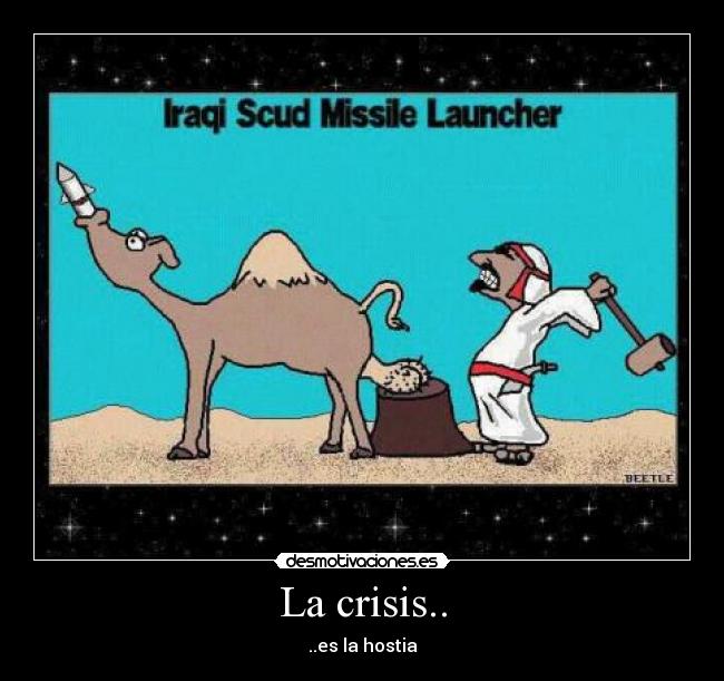 La crisis.. -