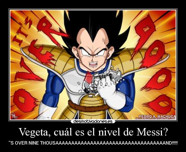 Vegeta, cuál es el nivel de Messi? - 