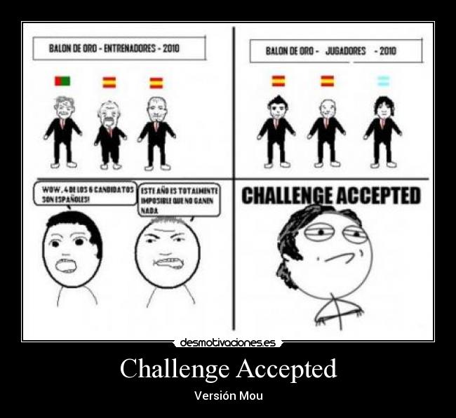 Challenge Accepted - Versión Mou