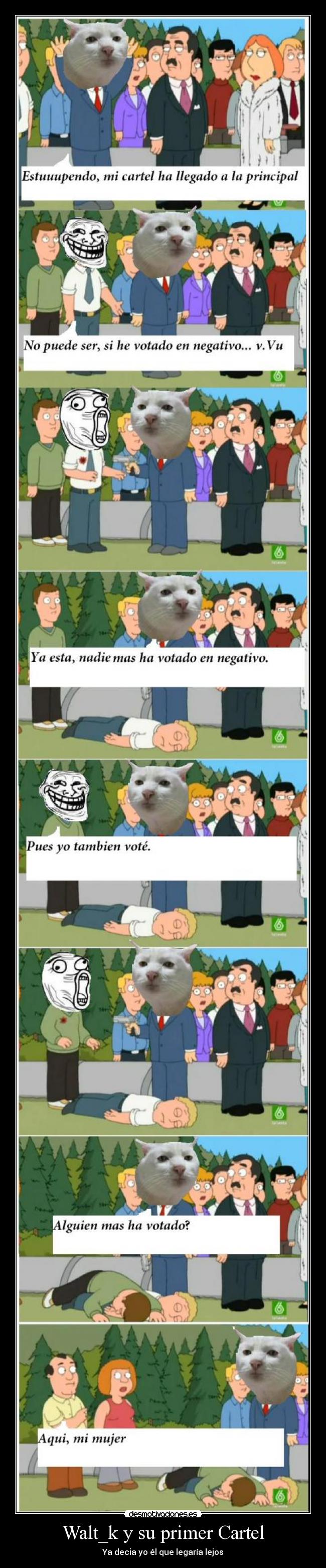 Walt_k y su primer Cartel -