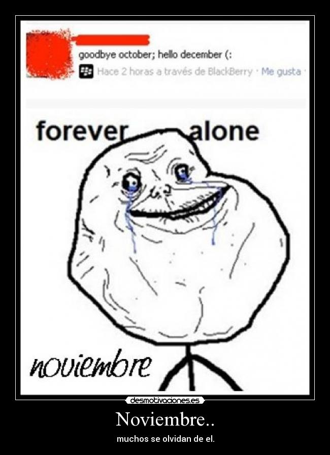 Noviembre.. - muchos se olvidan de el.