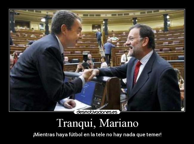 carteles rajoy zp politicos fj desmotivaciones