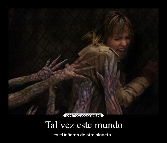 Tal vez este mundo -