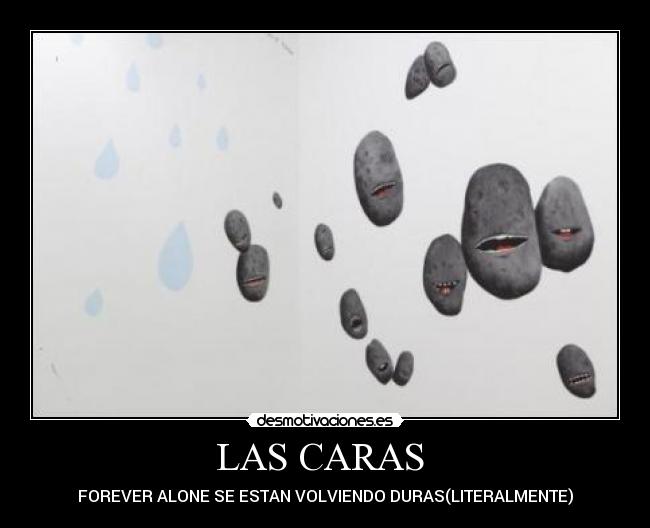 LAS CARAS -