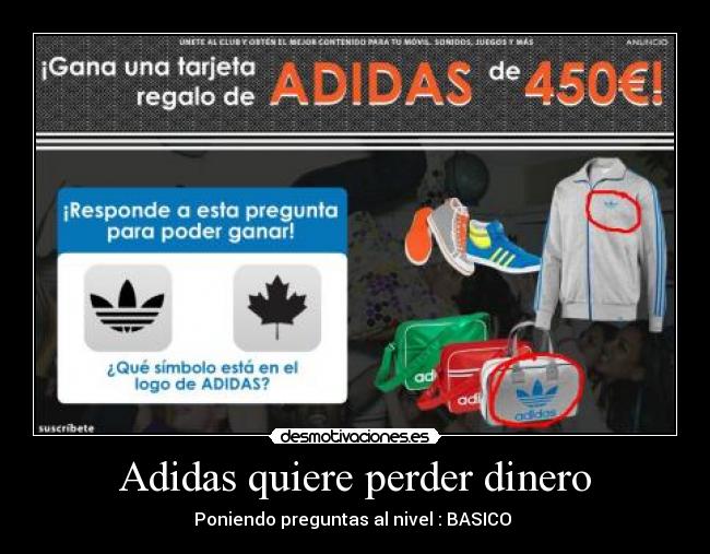Adidas quiere perder dinero - 