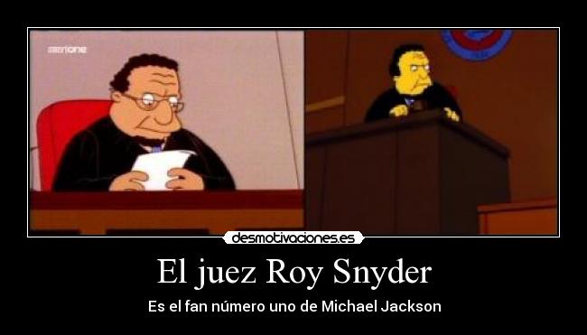 El juez Roy Snyder -