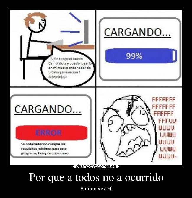 Por que a todos no a ocurrido -