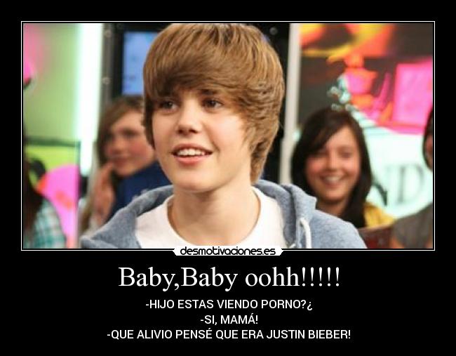 Baby,Baby oohh!!!!! -