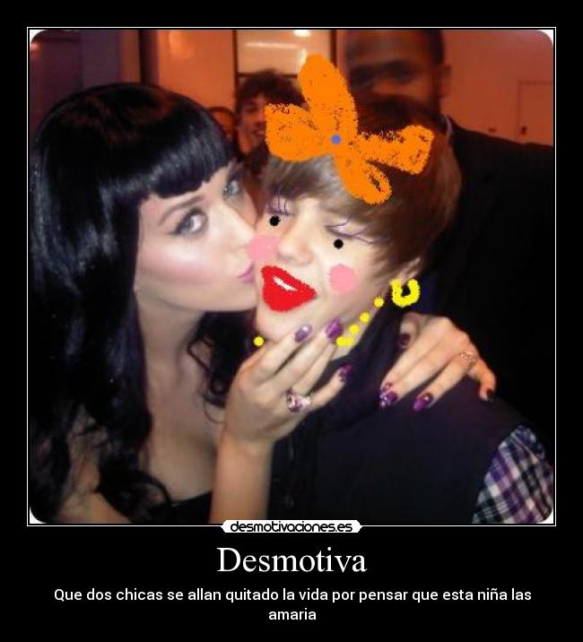 Desmotiva - Que dos chicas se allan quitado la vida por pensar que esta niña las amaria