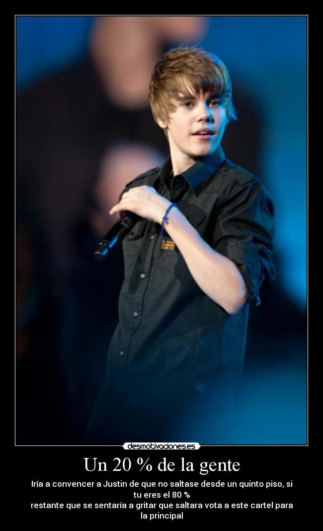 Un 20 % de la gente -