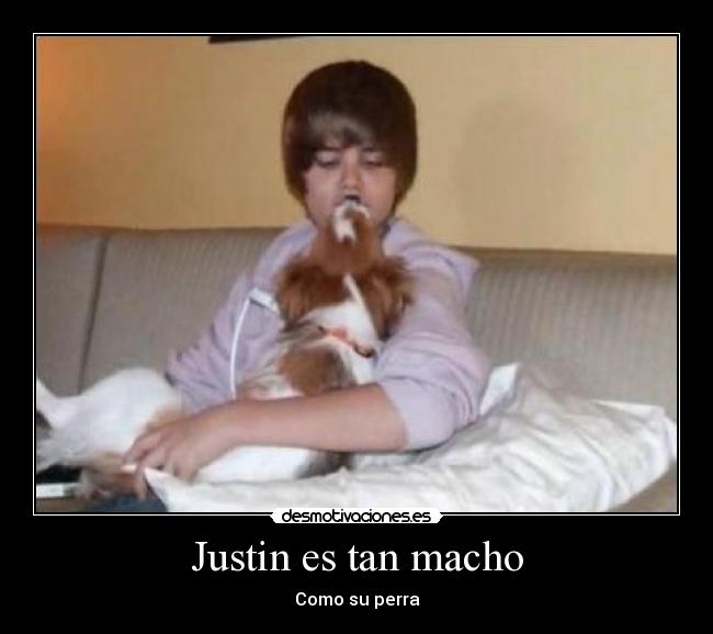 Justin es tan macho - 