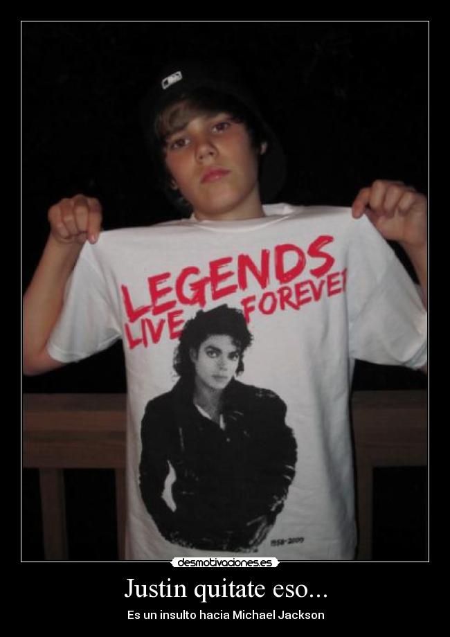 Justin quitate eso... -