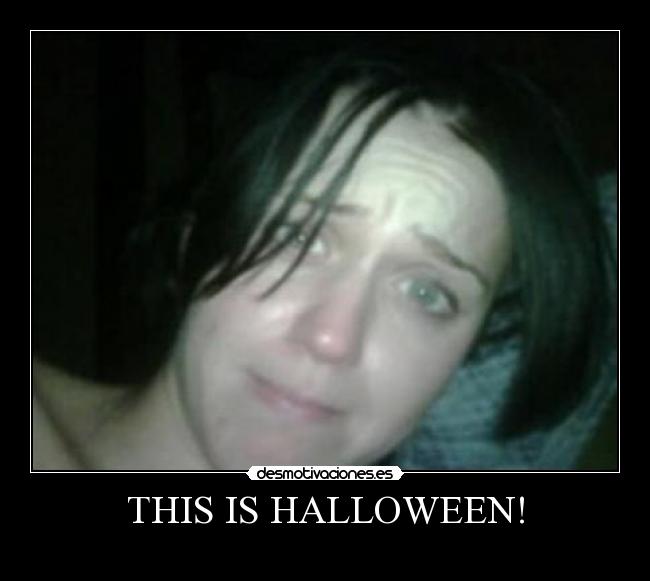 THIS IS HALLOWEEN! -