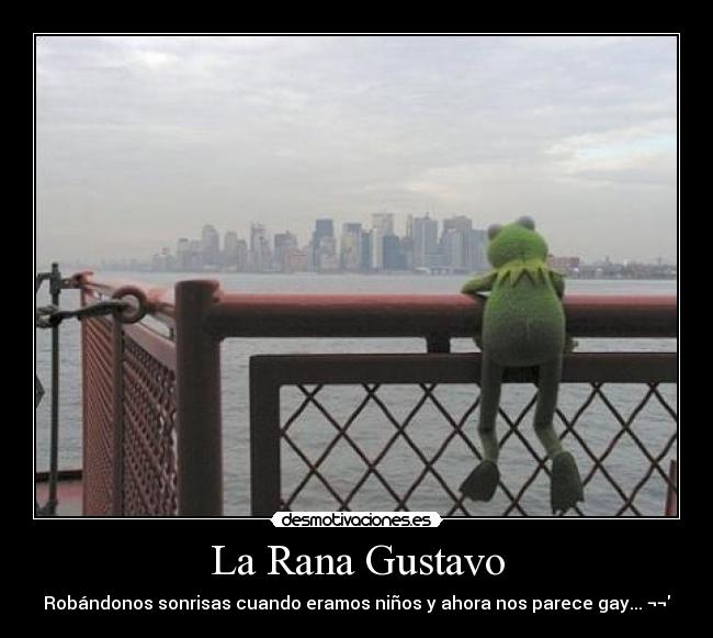 La Rana Gustavo -