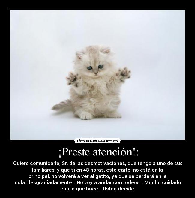 ¡Preste atención!: - 