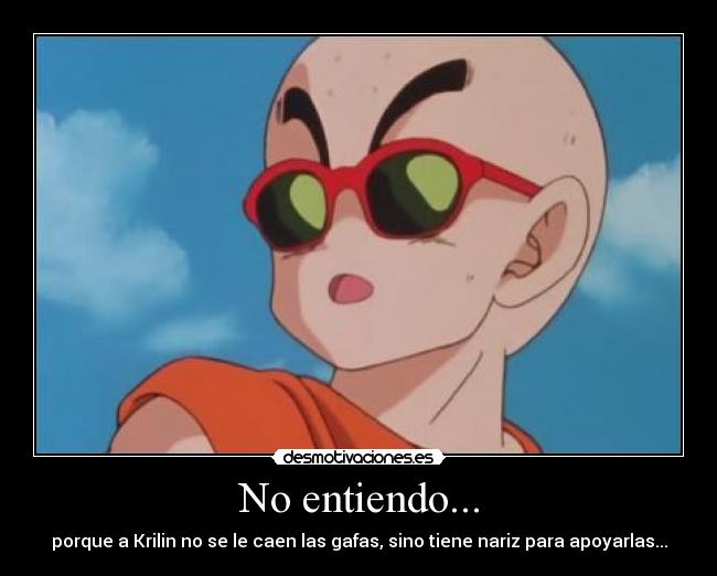 No entiendo... -