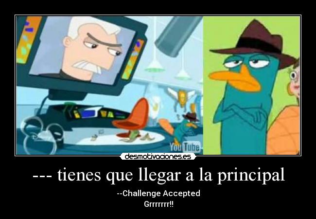 --- tienes que llegar a la principal - 