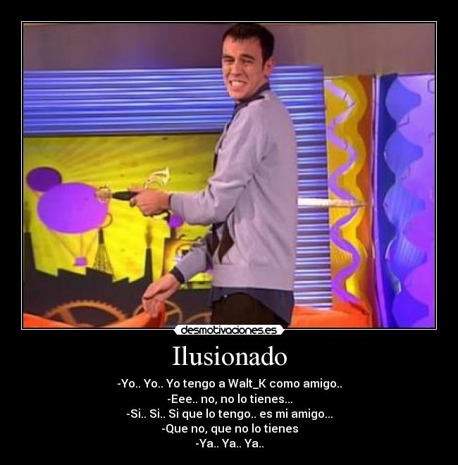 Ilusionado -