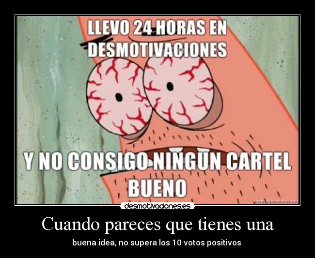 carteles cartel patricio desmotivaciones