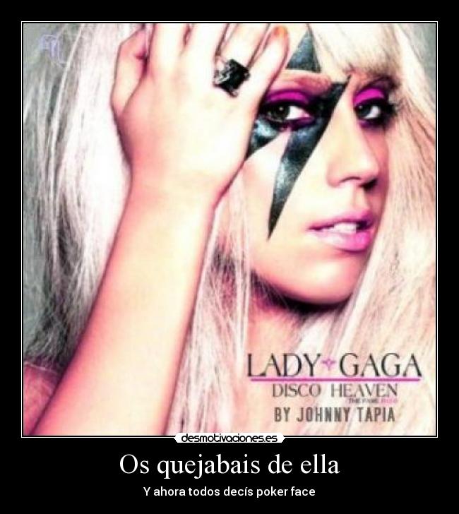 carteles lady gaga poker face desmotivaciones