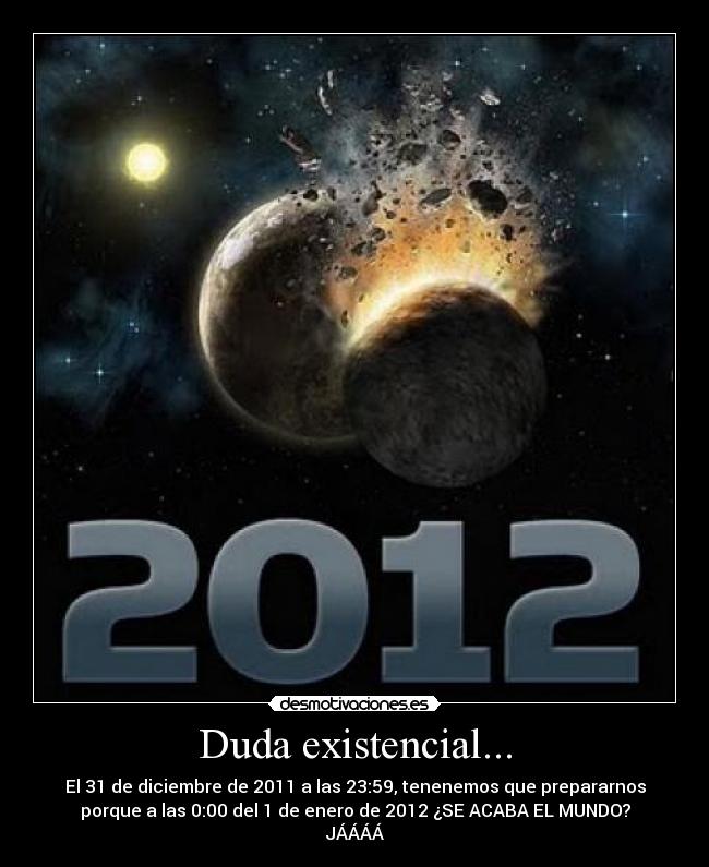 Duda existencial... -