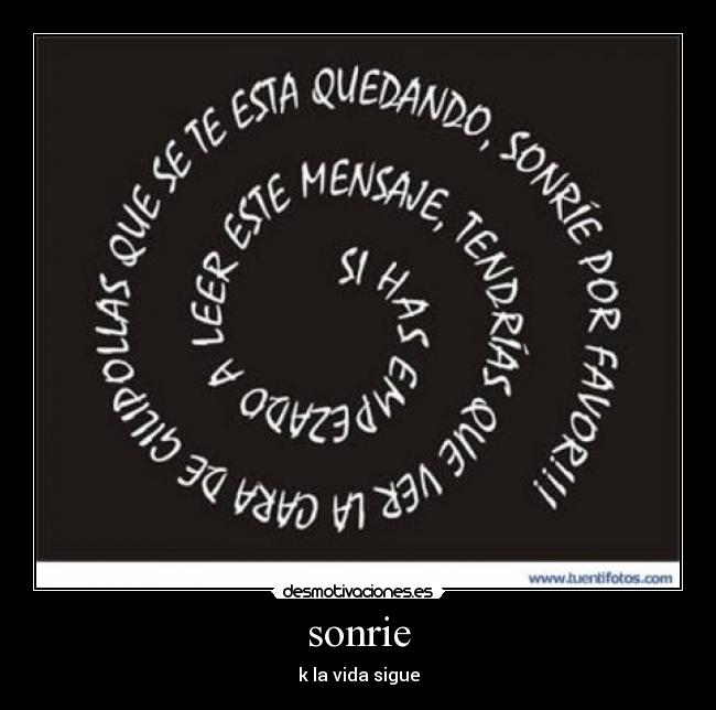 sonrie - k la vida sigue