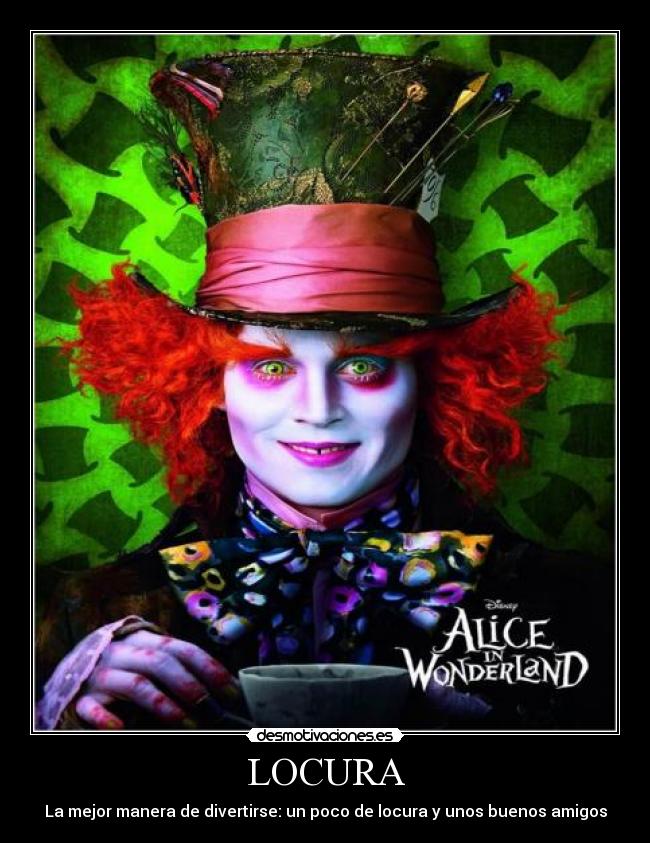 LOCURA - La mejor manera de divertirse: un poco de locura y unos buenos amigos